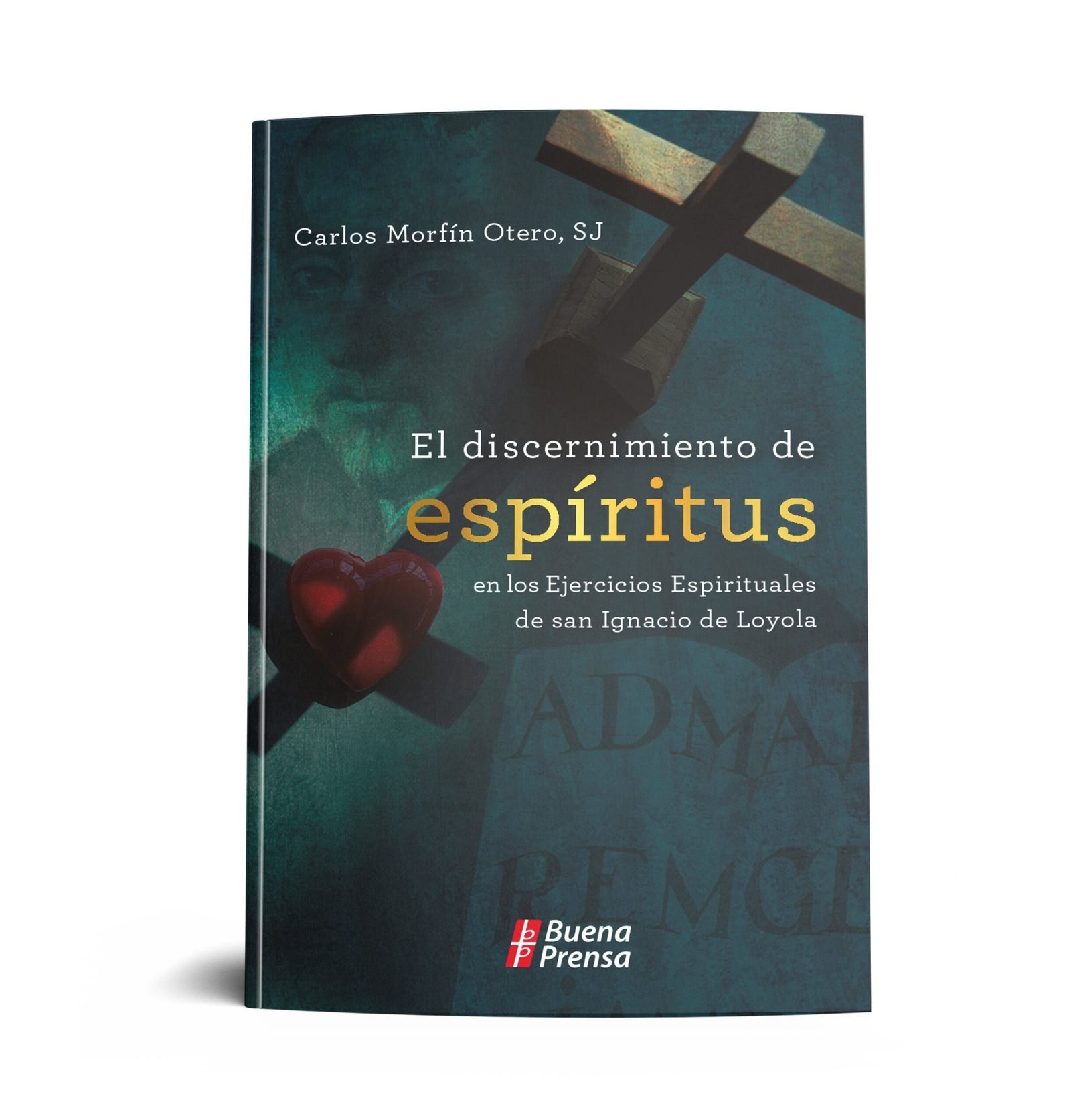 El Discernimiento de Espíritus