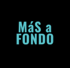 Más a Fondo